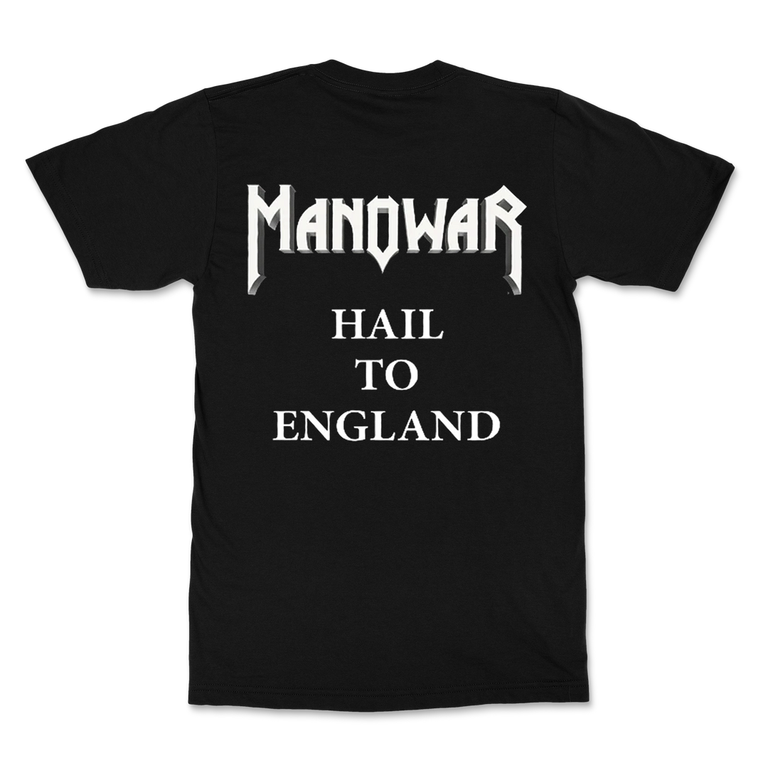 Manowar T-shirt Hail to England - White Text On The Back
