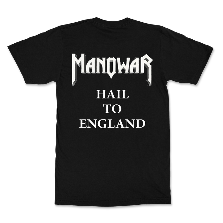 Manowar T-shirt Hail to England - White Text On The Back